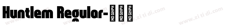 Huntlem Regular字体转换